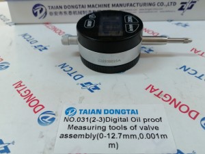 NO.031(2-3A) Digital Oil proof  Measuring tools of valve  Assembly(0-12.7mm,0.001mm)