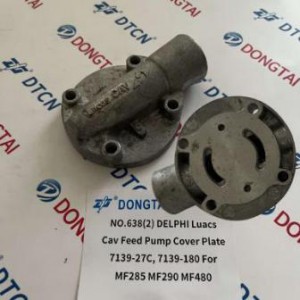NO.638(2) DELPHI Luacs Cav Feed Pump Cover Plate  7139-27C, 7135-180 For MF285 MF290 MF480